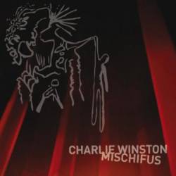 Charlie Winston : Mischifus
